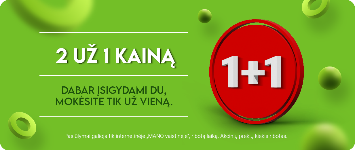 Įsidėkite dvi, bet mokėkite tik už vieną!